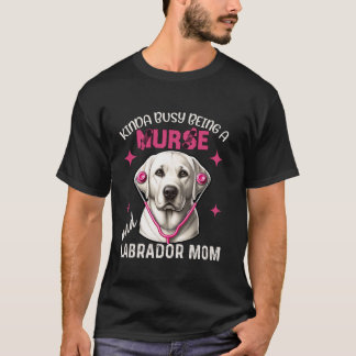 T-shirt Kinda Occupé Être Une Infirmière Et Une Mère Du La