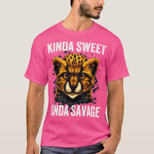 T-shirt Kinda Sweet Kinda Savage Cute Cheetah