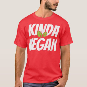 T-shirt Kinda Vegan Powered Par Veganism Funny Végétarien