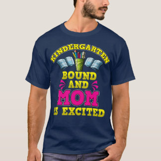 T-shirt Kindergarten Bound Maman est excitée
