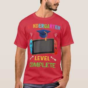 T-shirt Kindergarten Level Complete Graduation class 2022 