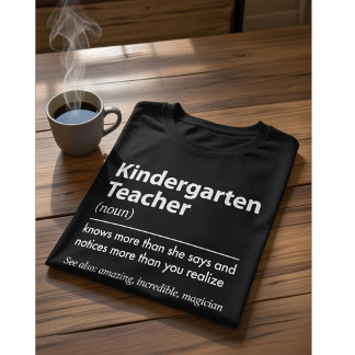 T-shirt Kindergarten Teacher Definition Knows More , Funny
