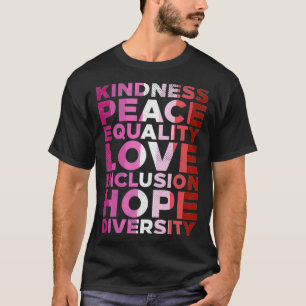 T-shirt Kindness Equality Love LGBT Lesbian Flag Gay pride