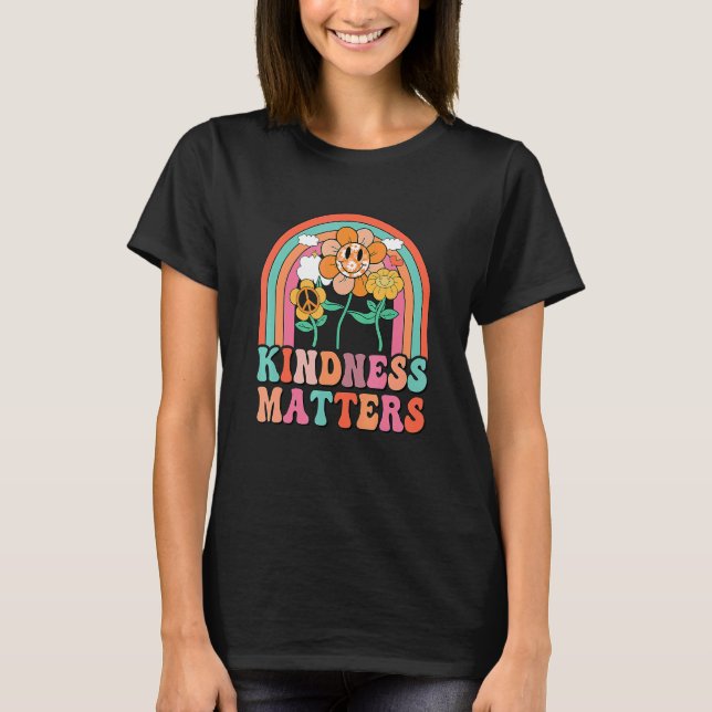 T-shirt Kindness Matter Rainbow Floral Hippie Be Kind Unit (Devant)