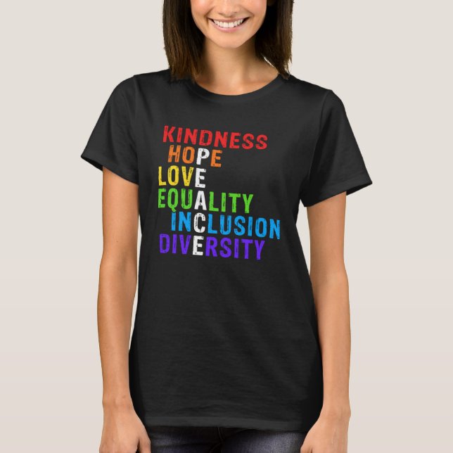 T-shirt Kindness Peace Equality Inclusion Diversity Human  (Devant)