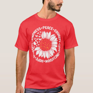 T-shirt Kindness Peace Equality Love Hope Diversity Human 
