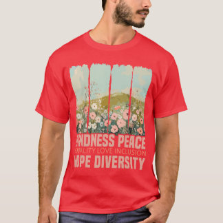 T-shirt Kindness Peace Equality Love Inclusion Hope Divers
