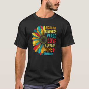 T-shirt Kindness Peace Equality Love Inclusion Hope Divers