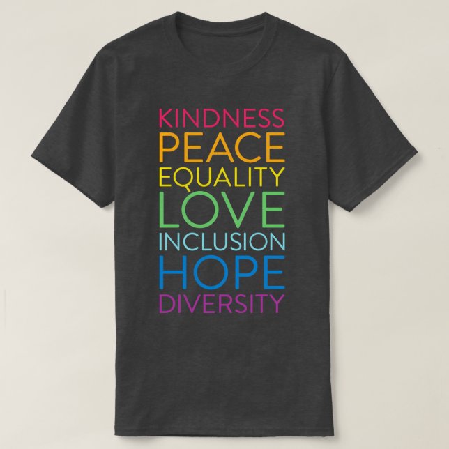 T-shirt Kindness Peace Equality Love Inclusion Hope Divers (Design devant)