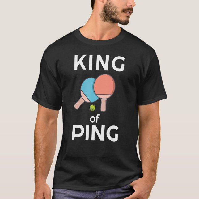 T-shirt King of Ping Cool Ping Ping Design (Devant)