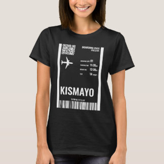 T-shirt Kismayo Somalie Carte d'embarquement Billet de com
