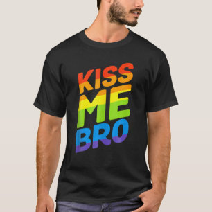 T-shirt Kiss Me Bro Gay pride LGBTQ