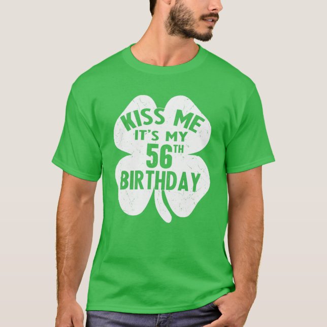 T-shirt Kiss Me C'est mon 56e anniversaire St Patrick's Da (Devant)