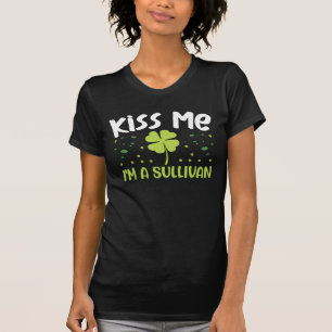 T-shirt Kiss Me I'm A Sullivan - Nom Sullivan
