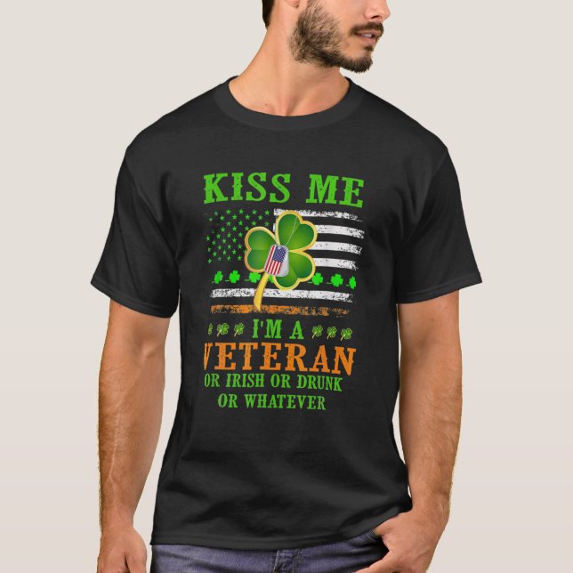 T-shirt Kiss Me I'm A Veteran Irish St Patrick's Day (Devant)