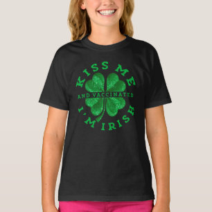 T-shirt Kiss Me I'm Irish and Vaccinated St
