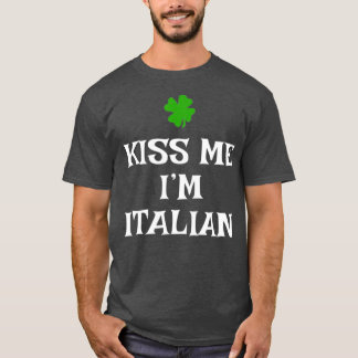 T-shirt Kiss Me Im Italien Jour de la Saint Patrick Irland