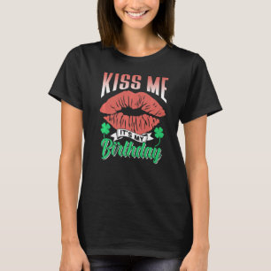 T-shirt Kiss Me It's My Birthday Irlande St patrick