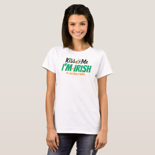 T-shirt Kiss Me Je ne suis pas Irlandais, c'est juste un m
