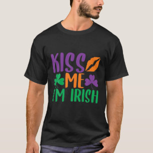 T-shirt Kiss Me Je suis irlandais Saint Patrick's Day
