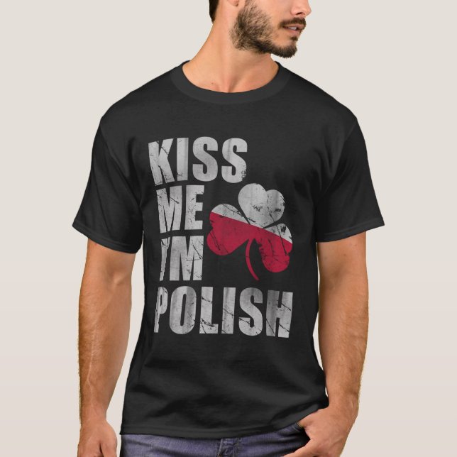 T-shirt Kiss Me Je suis Polonais St Patrick's Day Fagged T (Devant)