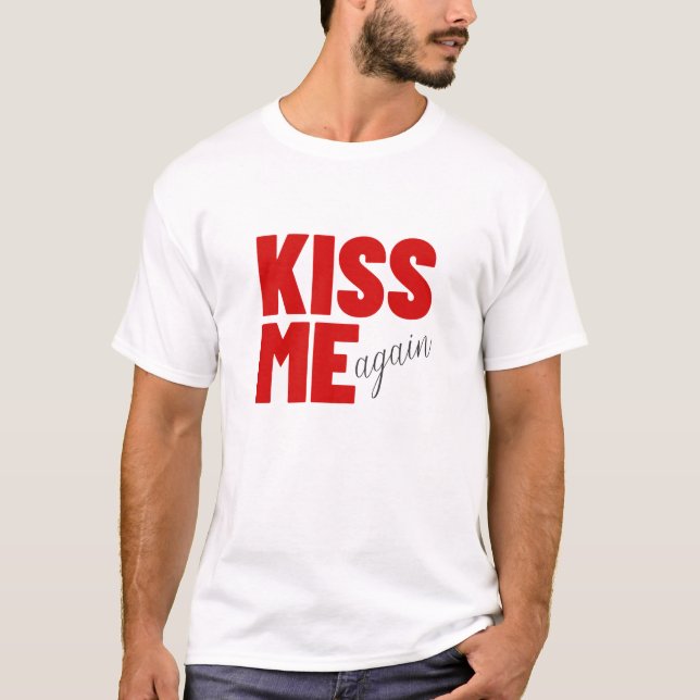 T-SHIRT KISS ME RETOUR (Devant)