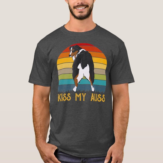 T-shirt Kiss My A Funny Aie Mom Australian Shepherd les an (Devant)