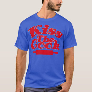 T-shirt Kiss the cook