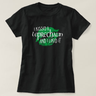 T-shirt Kissed Leprechaun A Aimé It Funny St Patrick's Day