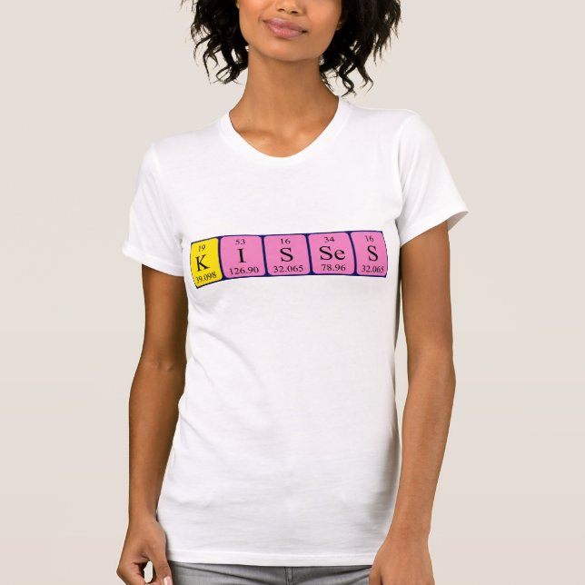 T-shirt Kisses nom de table périodique (Devant)