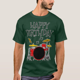T-shirt Kit tambour Joyeux musicien de tambour d'anniversa