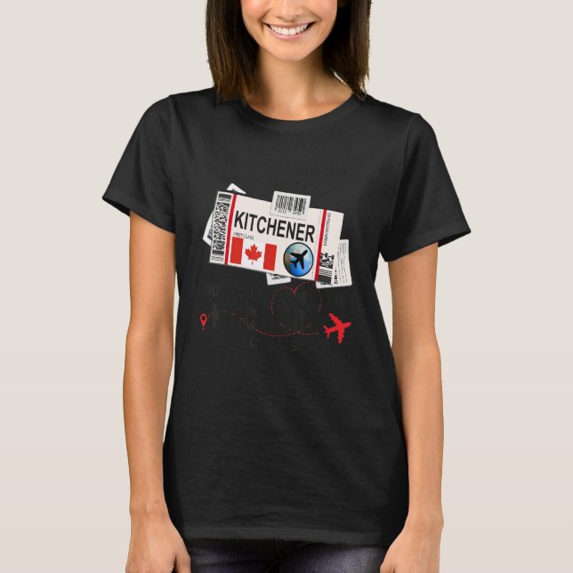T-shirt Kitchener Girl  Kitchener Boarding Pass  Kitchener (Devant)