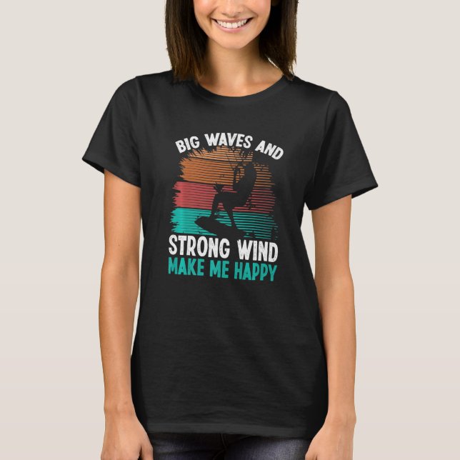 T-shirt Kiteboarder Kite Big Waves Strong Wind Kitesurfer  (Devant)