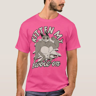 T-shirt Kitten My Swole On - Muscle Gym Lifting et Bodybu