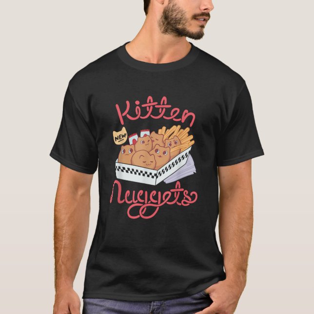 T-shirt Kitten Nuggets Nugget Kitten Chicken Nugget Lover  (Devant)