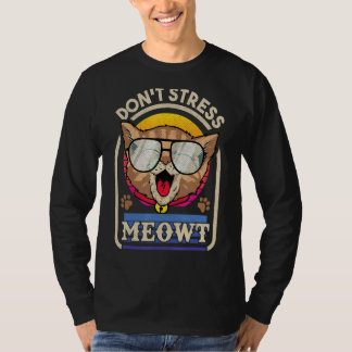 T-shirt Kitty ne stress pas Meowt pour chat