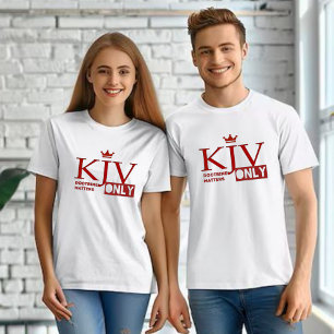 T-shirt KJV seulement - La doctrine compte