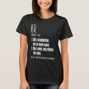 T-shirt Kk Definition Fête des Mères et Anniversaire Grand