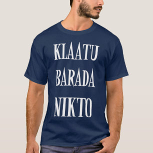 T-SHIRT KLAATU BARADA NIKTO
