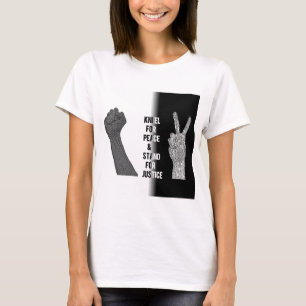 T-shirt Kneel for Peace and Stand for Justice