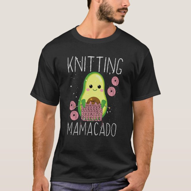 T-shirt Knitting Mamacado Avocado Mom Crochet Yarn Mothers (Devant)