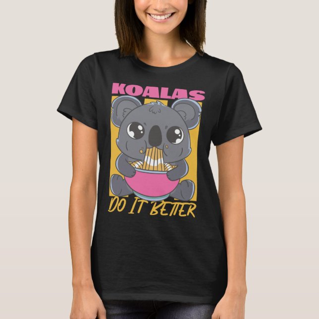T-shirt Koala Koalas Do It Better (Devant)