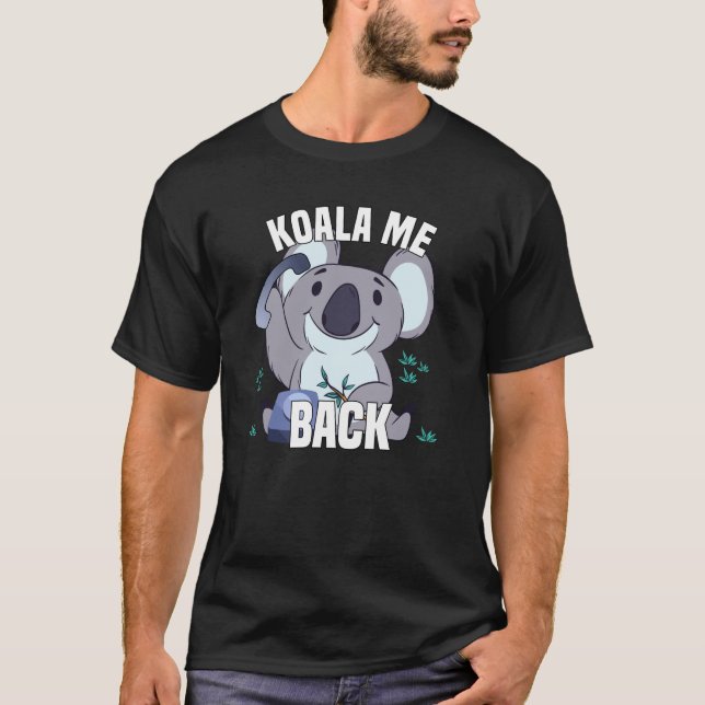 T-shirt Koala Me Back - Ours Koala Avec Téléphone (Devant)