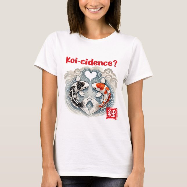 T-shirt Koi-cidence? (Devant)