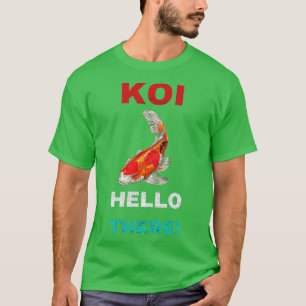 T-shirt Koi Hello là