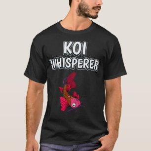T-shirt Koi Whisperer Drôle Quote de poisson Kois