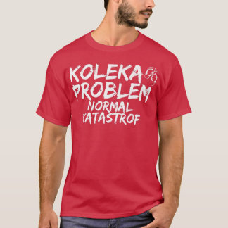 T-shirt Koleka Problème Camion Driver Professionnelle Lorr