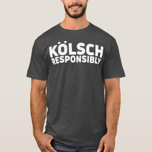 T-shirt Kolsch Responsabilité Kolsch Style Bière Cadeau
