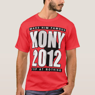 T-SHIRT KONY 2012 LE RENDENT CÉLÈBRE