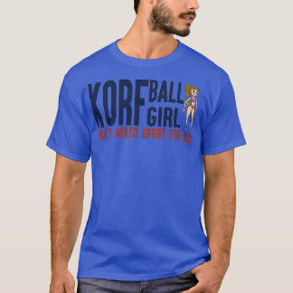 T-shirt KorfBall Girl Vraiment Sport Mixte Pour Tous KorfB